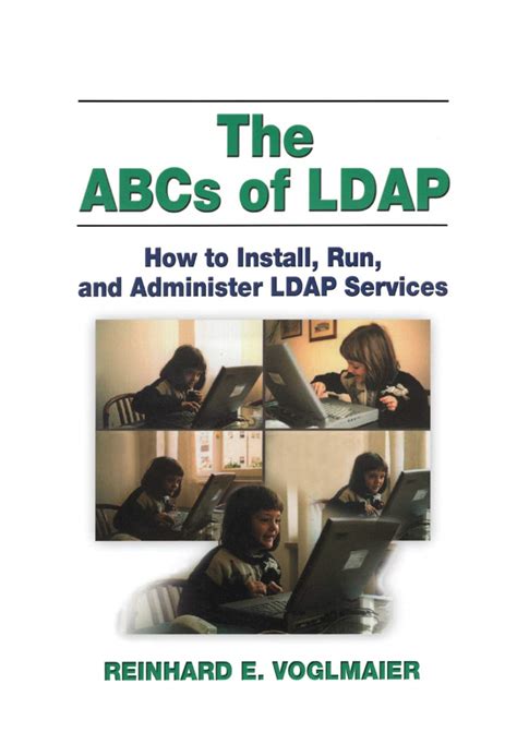 the abcs of ldap how to install run and administer ldap services Epub